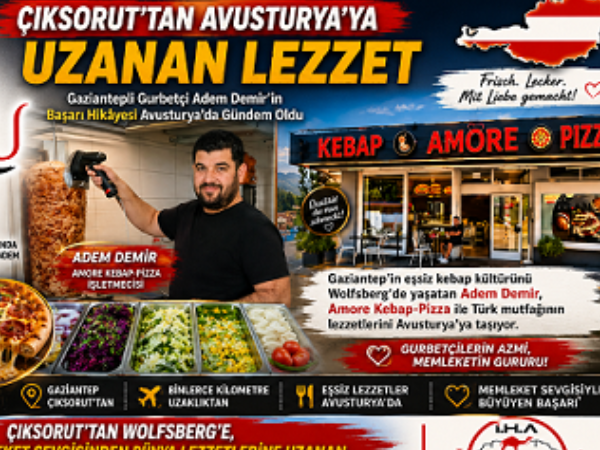 ÇIKSORUT'TAN AVUSTURYA'YA UZANAN LEZZET